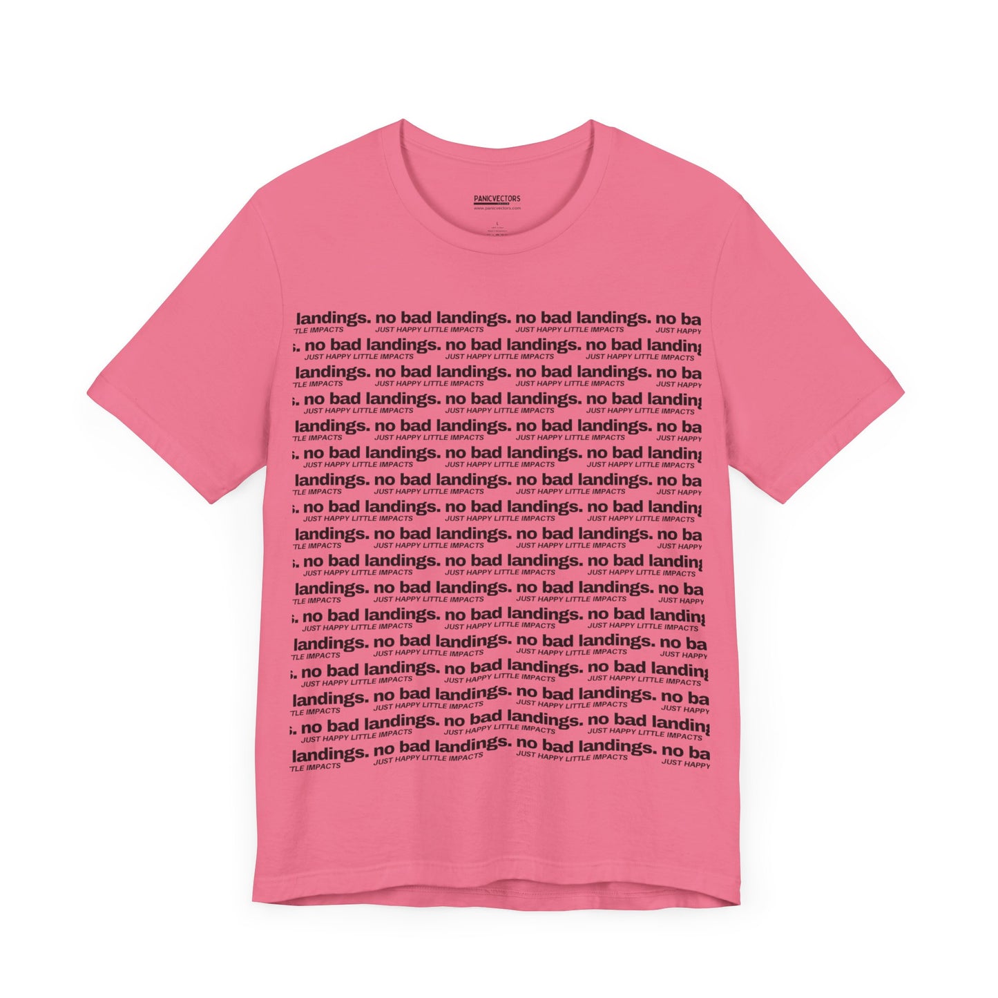 No Bad Landings Block Text Tee