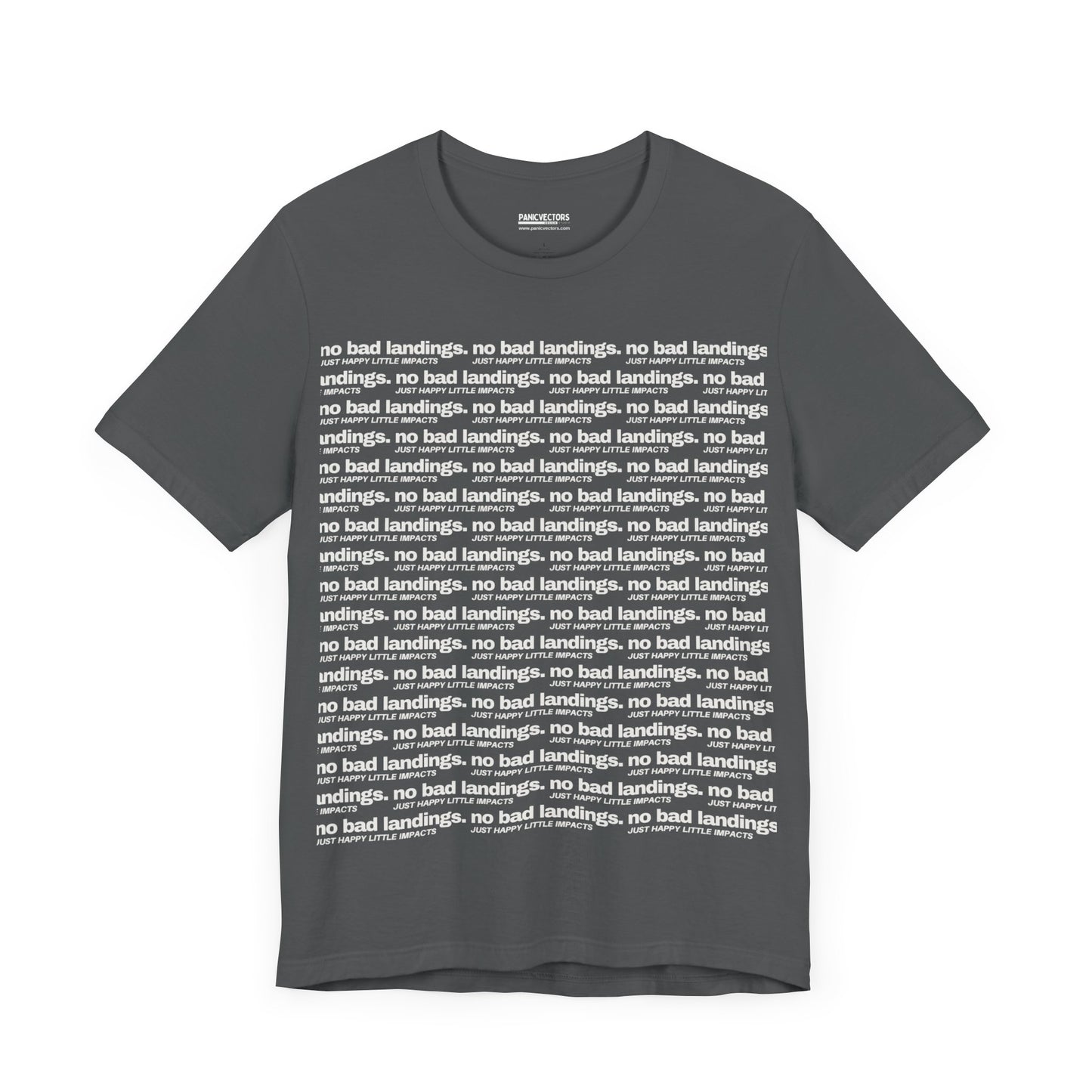 No Bad Landings Block Text Tee