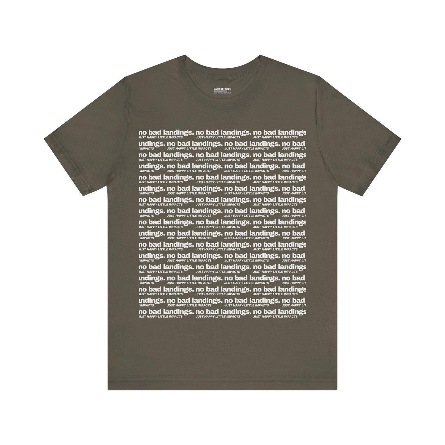 No Bad Landings Block Text Tee