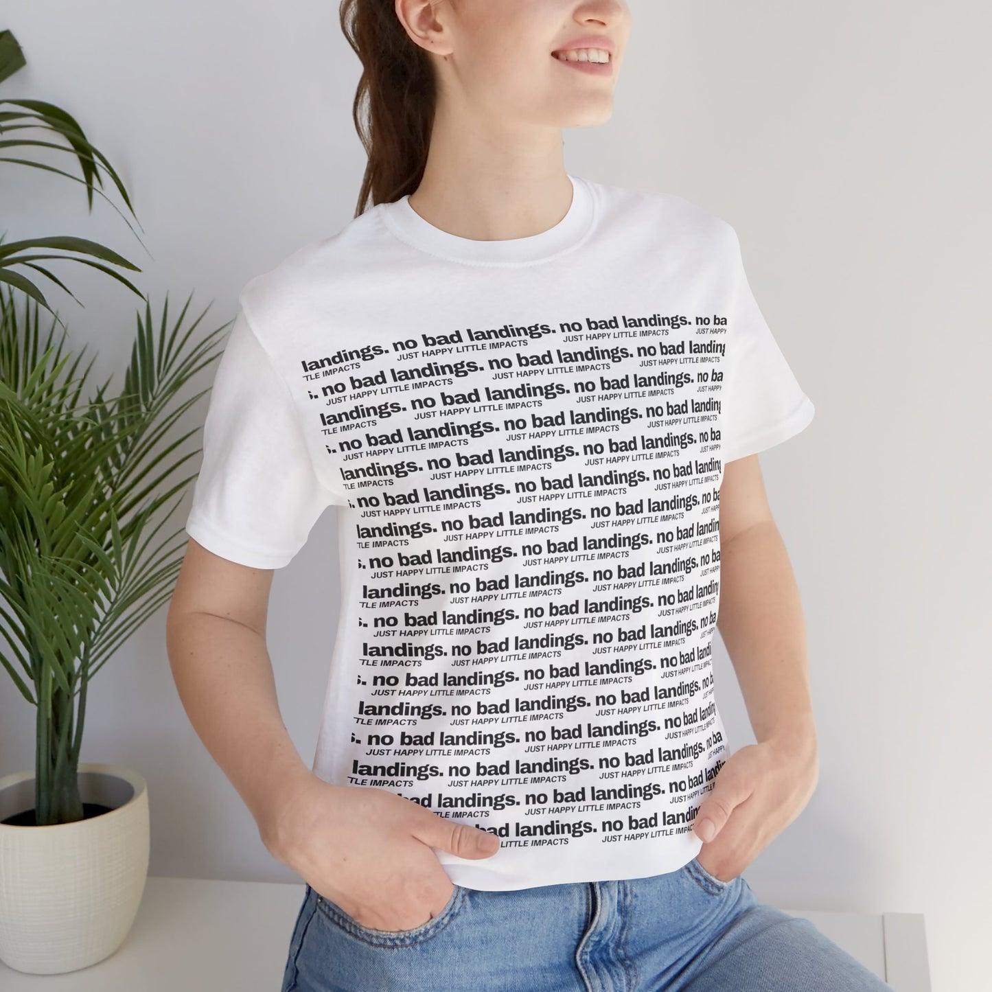No Bad Landings Block Text Tee