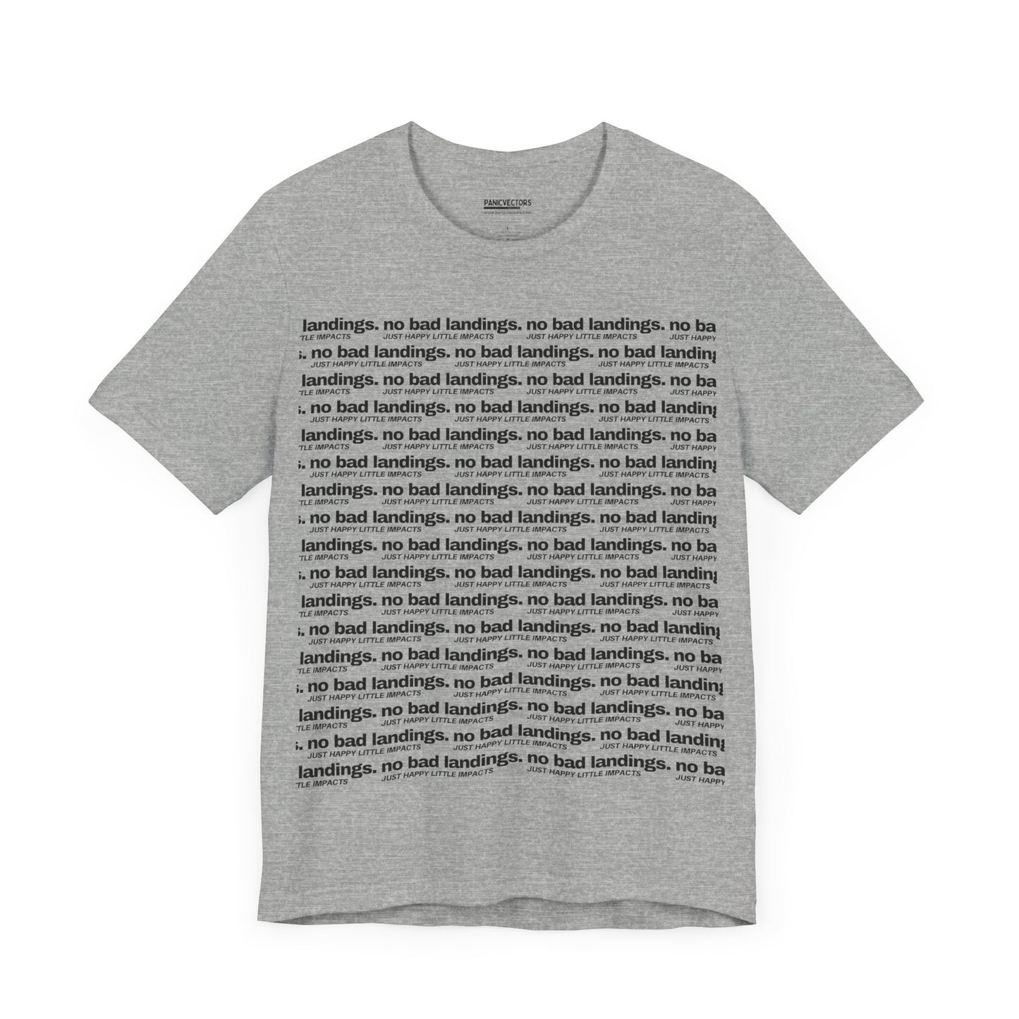 No Bad Landings Block Text Tee
