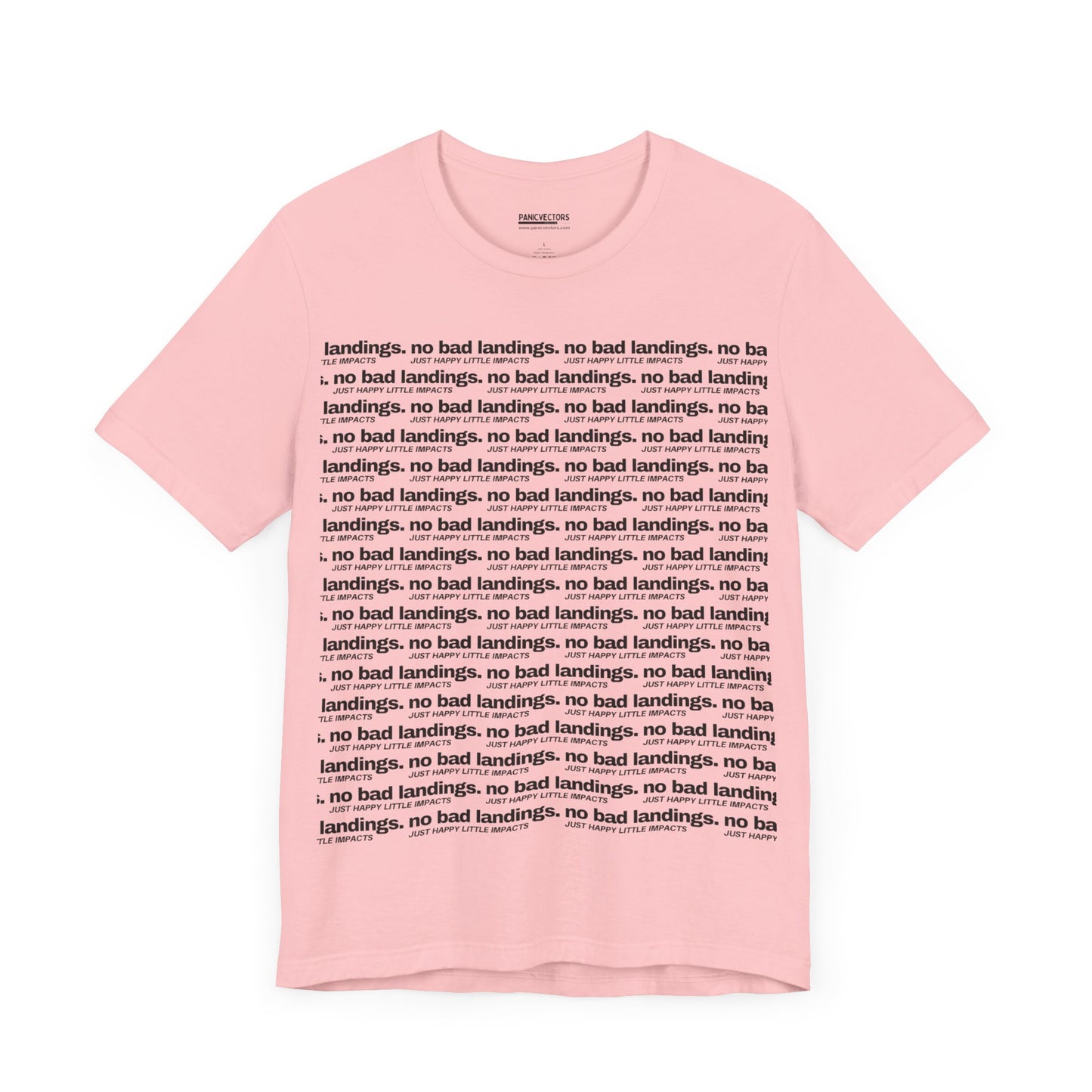 No Bad Landings Block Text Tee