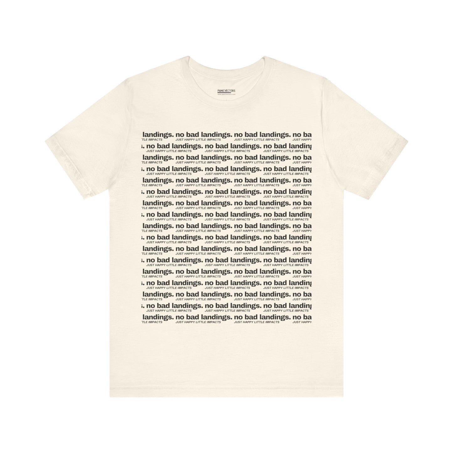 No Bad Landings Block Text Tee