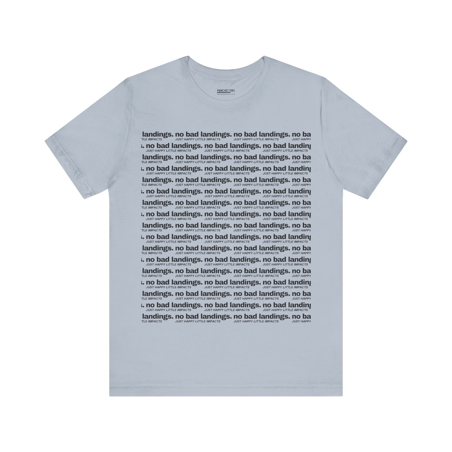 No Bad Landings Block Text Tee