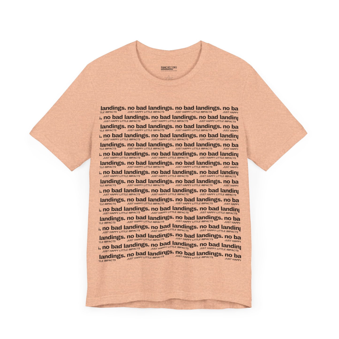 No Bad Landings Block Text Tee