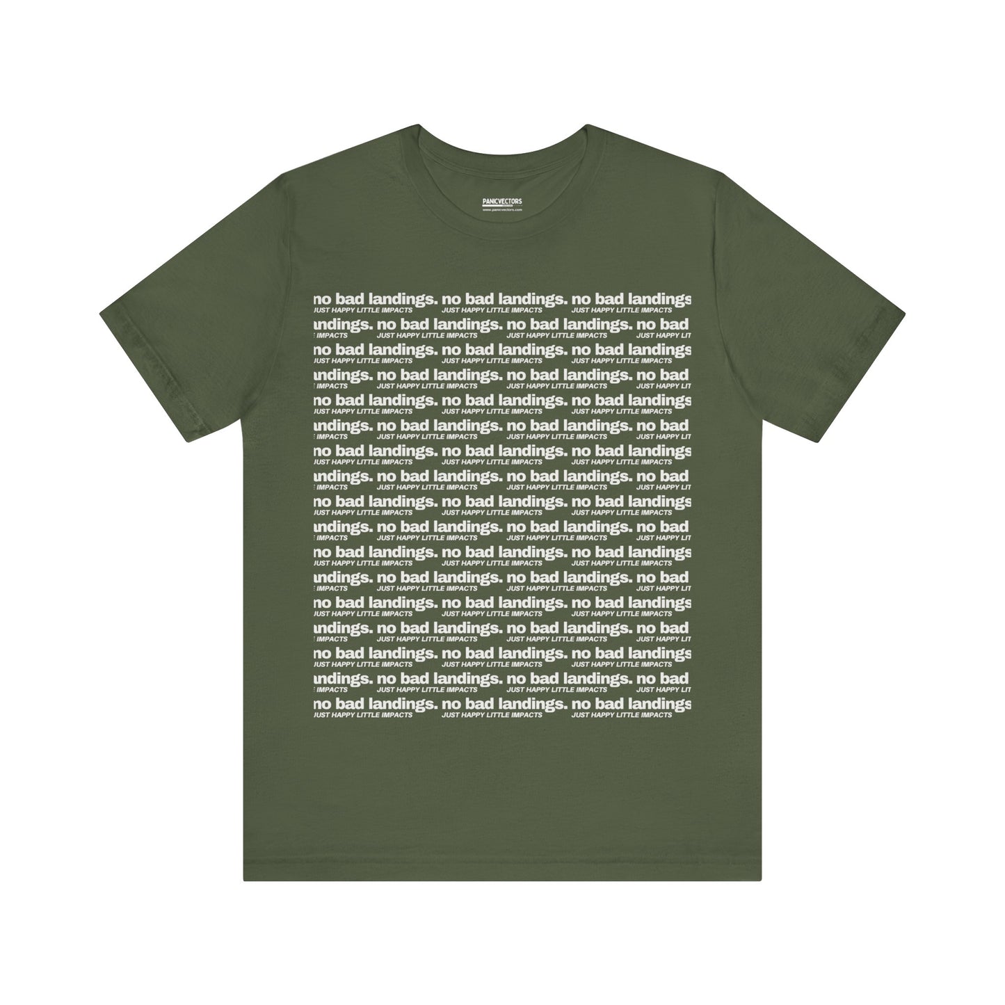 No Bad Landings Block Text Tee