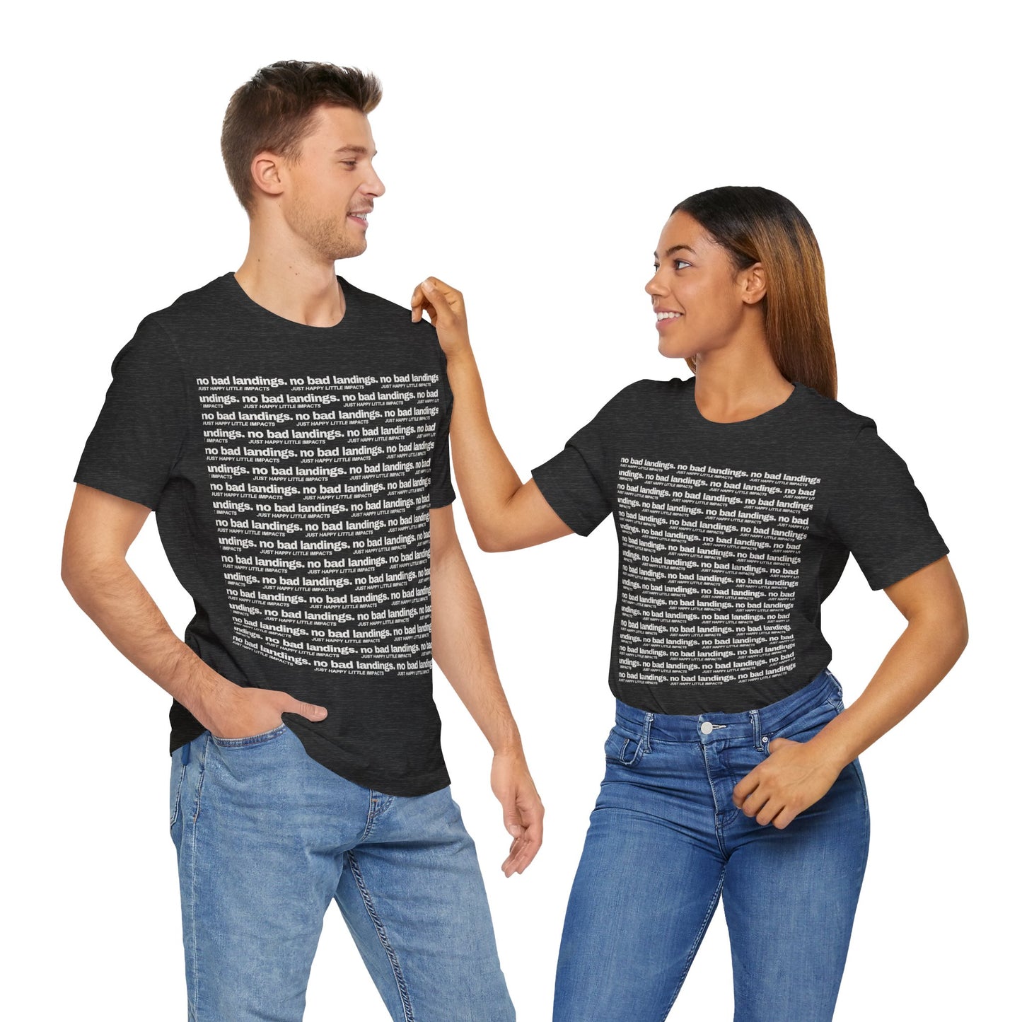 No Bad Landings Block Text Tee