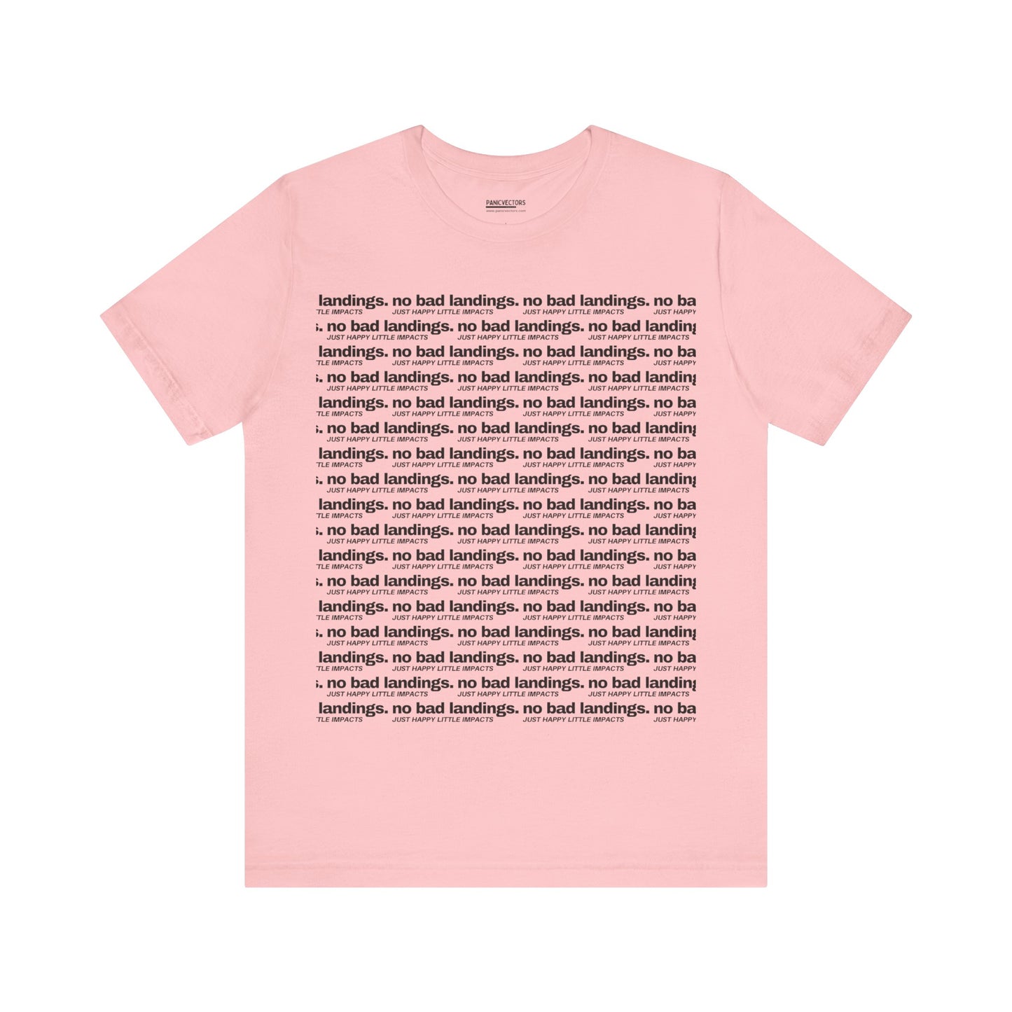 No Bad Landings Block Text Tee