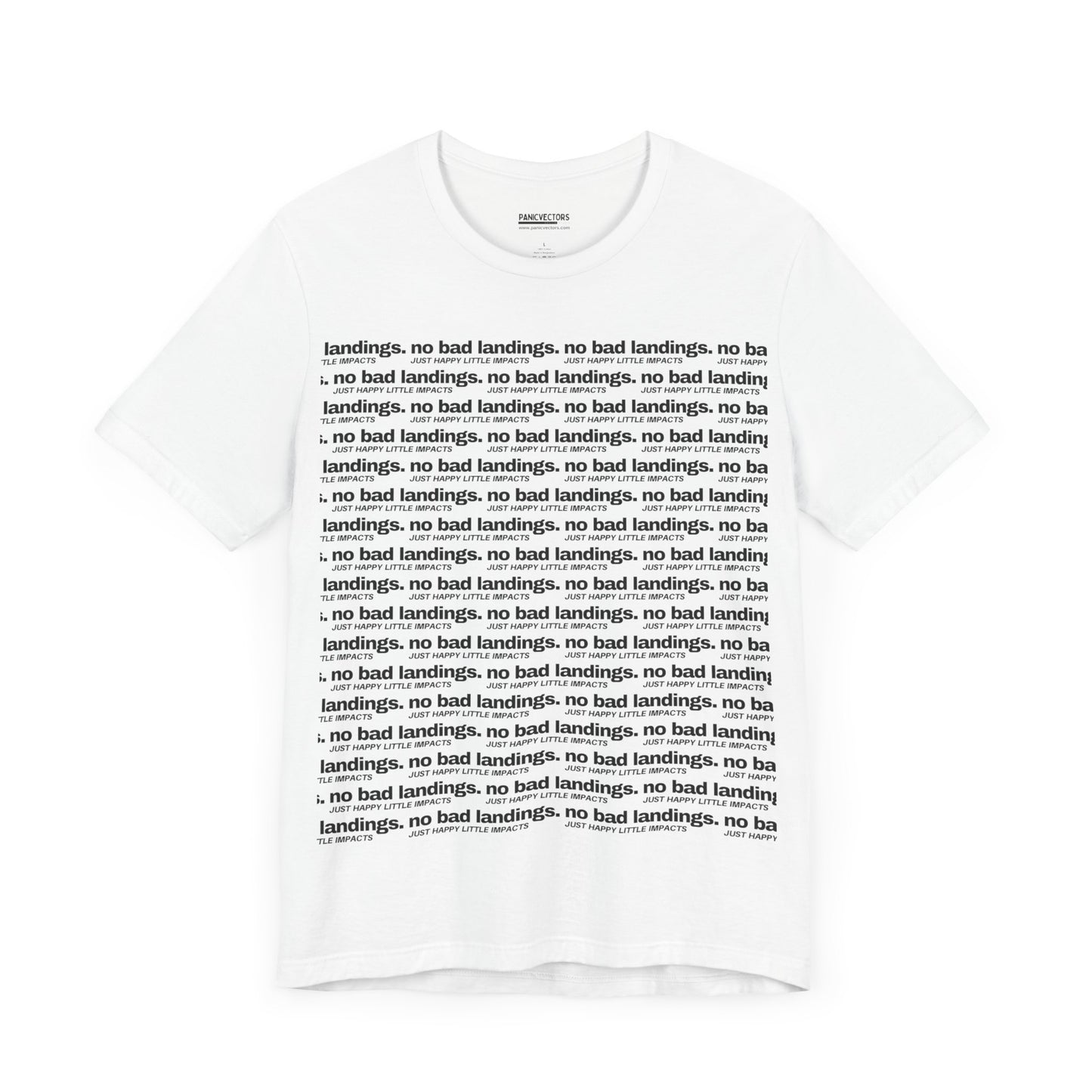 No Bad Landings Block Text Tee