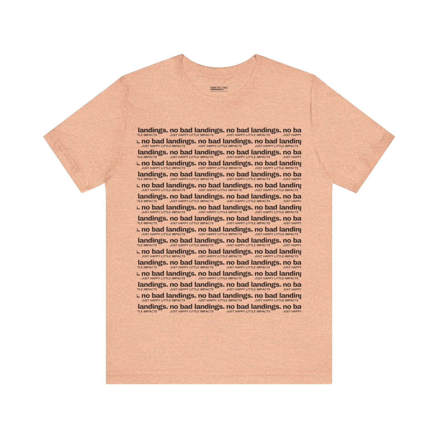 No Bad Landings Block Text Tee
