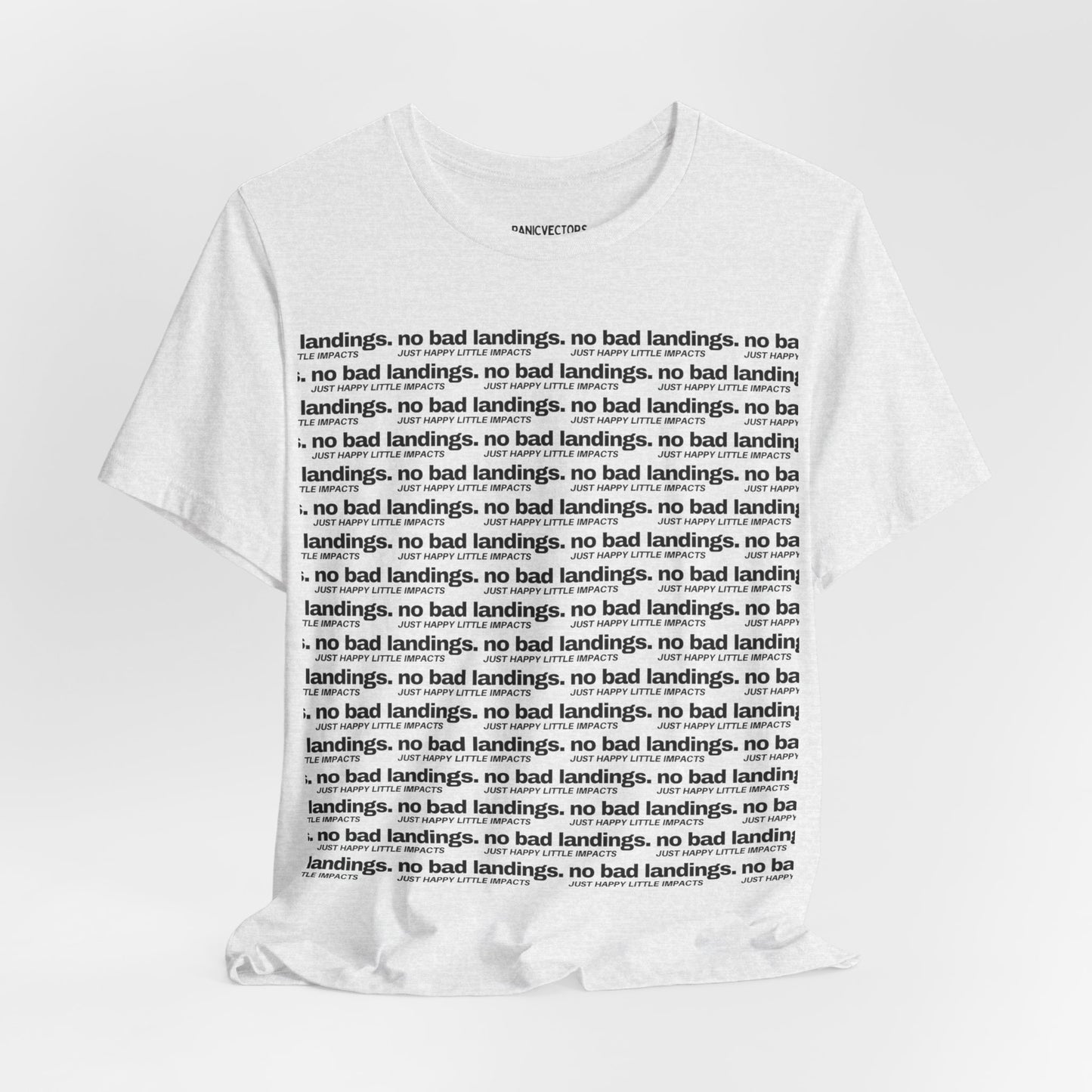 No Bad Landings Block Text Tee