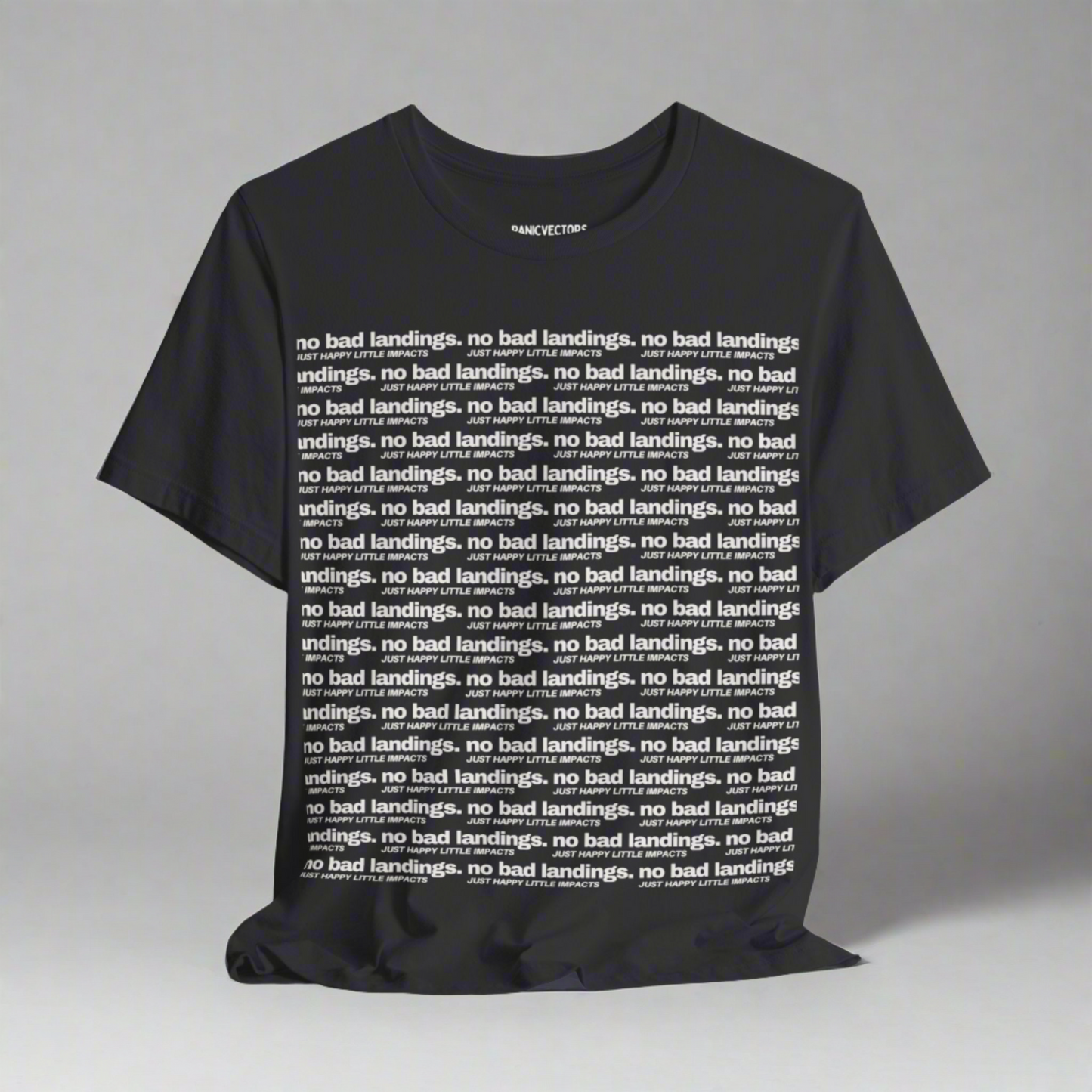 No Bad Landings Block Text Tee