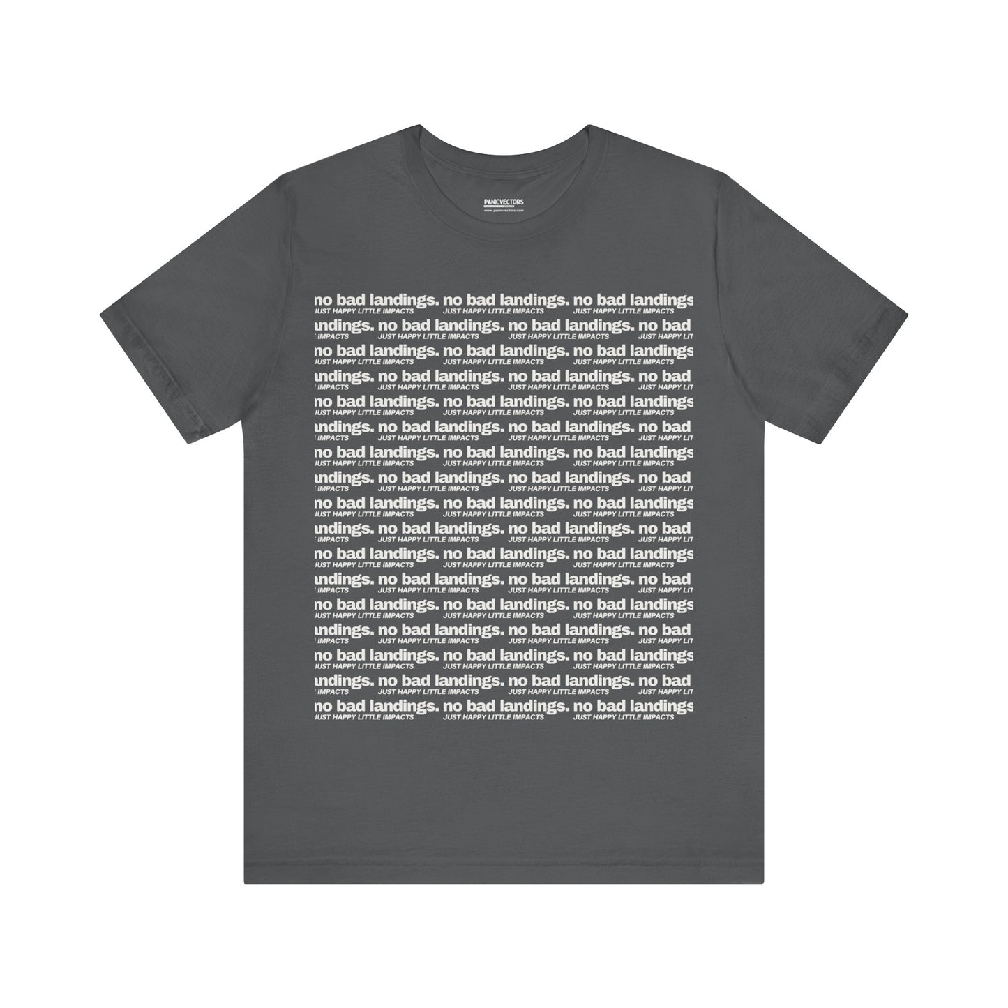 No Bad Landings Block Text Tee