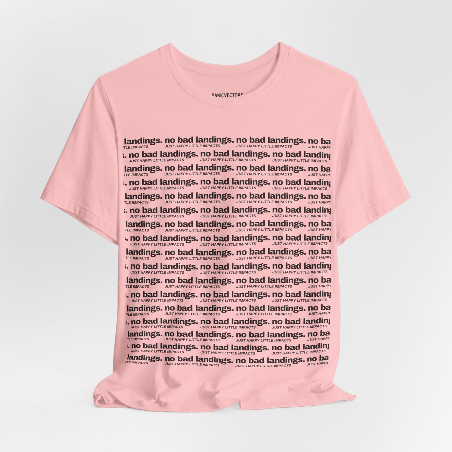 No Bad Landings Block Text Tee