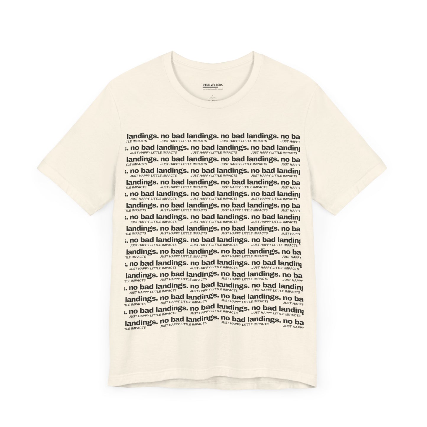 No Bad Landings Block Text Tee