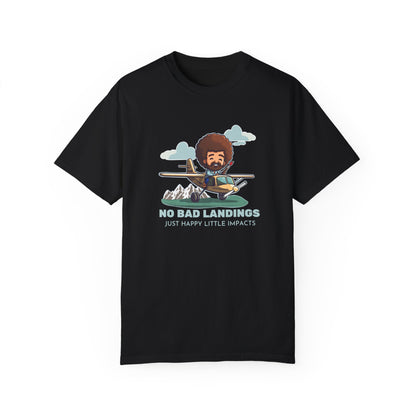 No Bad Landings Garment-Dyed Soft T-shirt