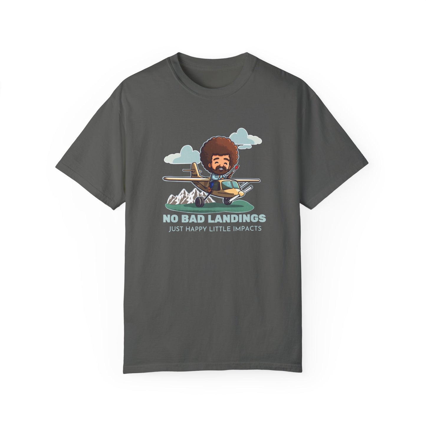 No Bad Landings Garment-Dyed Soft T-shirt